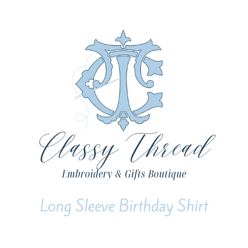 Long Sleeve Birthday Shirt